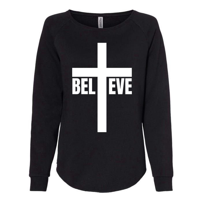 Believe Jesus Christ Cross Easter Faith Womens California Wash Sweatshirt