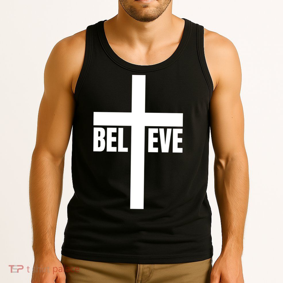 Believe Jesus Christ Cross Easter Faith Tank Top