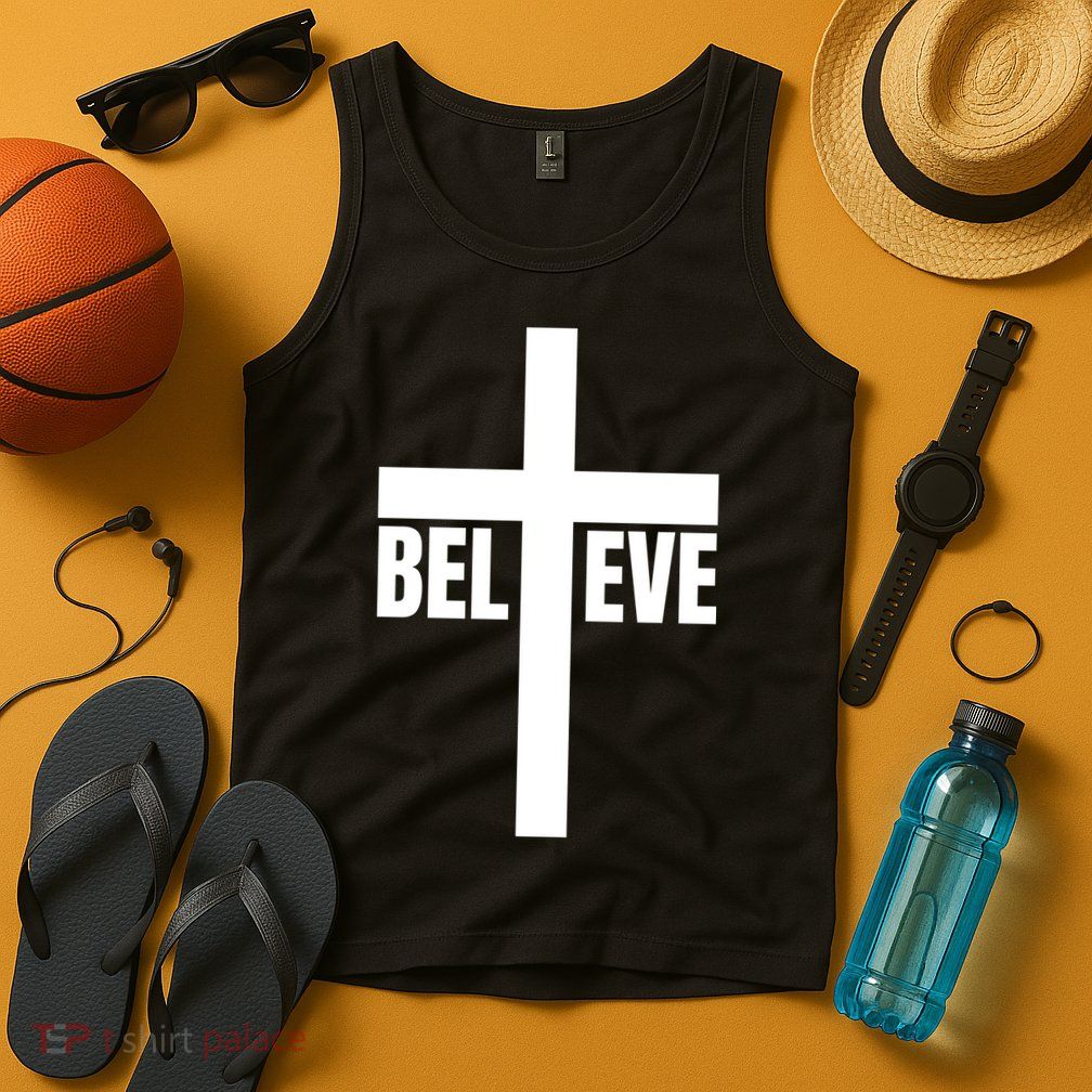 Believe Jesus Christ Cross Easter Faith Tank Top