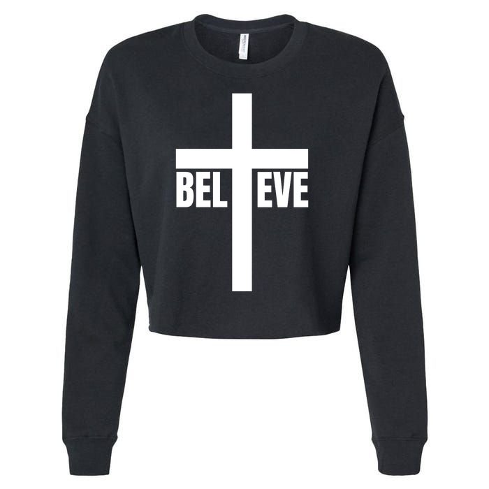 Believe Jesus Christ Cross Easter Faith Cropped Pullover Crew