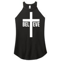 Believe Jesus Christ Cross Easter Faith Women's Perfect Tri Rocker Tank