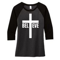 Believe Jesus Christ Cross Easter Faith Women's Tri-Blend 3/4-Sleeve Raglan Shirt