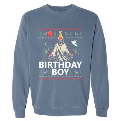 Birthday Jesus Christ Christmas Sweater Funny Jesus Gift Garment-Dyed Sweatshirt