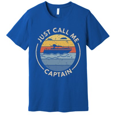 Boat Just Call Me Captain Premium T-Shirt