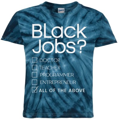 Black Job Definition Black Politics Black Professionals Kids Tie-Dye T-Shirt