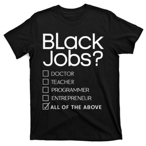 Black Job Definition: Black Politics Black Professionals T-Shirt