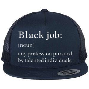 Black Job Definition Black Politics Black Professionals Flat Bill Trucker Hat