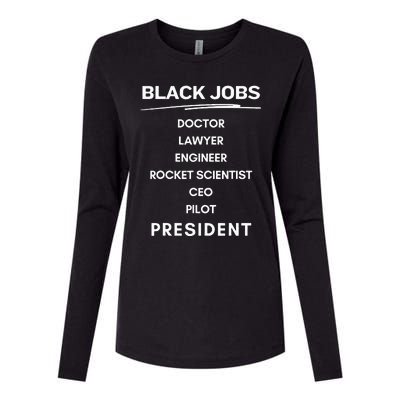 Black Jobs Doctor Lawyer Engineer Rocket Scientist Ceo Pilot Womens Cotton Relaxed Long Sleeve T-Shirt