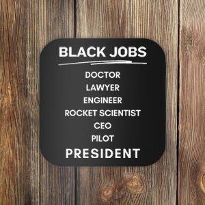 Black Jobs Doctor Lawyer Engineer Rocket Scientist Ceo Pilot Coaster