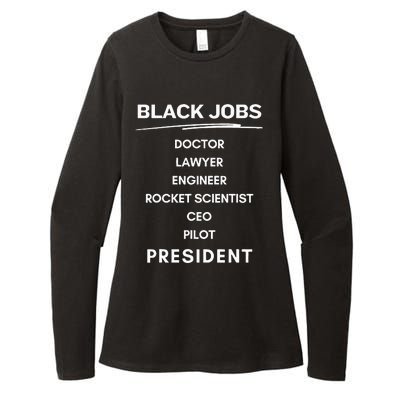 Black Jobs Doctor Lawyer Engineer Rocket Scientist Ceo Pilot Womens CVC Long Sleeve Shirt