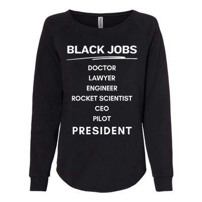 Black Jobs Doctor Lawyer Engineer Rocket Scientist Ceo Pilot Womens California Wash Sweatshirt