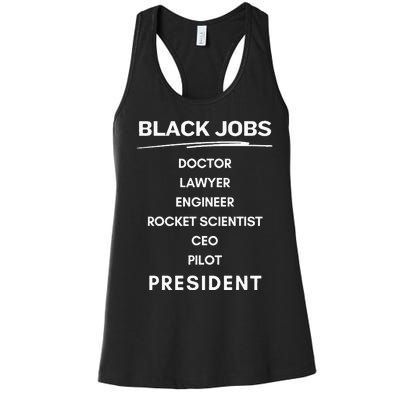 Black Jobs Doctor Lawyer Engineer Rocket Scientist Ceo Pilot Women's Racerback Tank