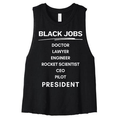 Black Jobs Doctor Lawyer Engineer Rocket Scientist Ceo Pilot Women's Racerback Cropped Tank