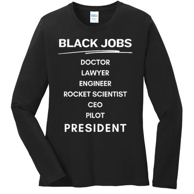 Black Jobs Doctor Lawyer Engineer Rocket Scientist Ceo Pilot Ladies Long Sleeve Shirt