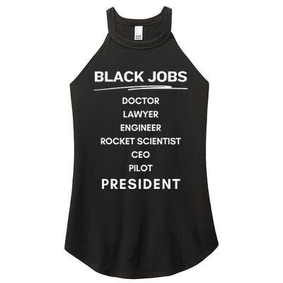 Black Jobs Doctor Lawyer Engineer Rocket Scientist Ceo Pilot Women's Perfect Tri Rocker Tank