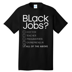 Black Job Definition Black Politics Black Professionals Tall T-Shirt