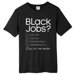 Black Job Definition Black Politics Black Professionals Tall Fusion ChromaSoft Performance T-Shirt