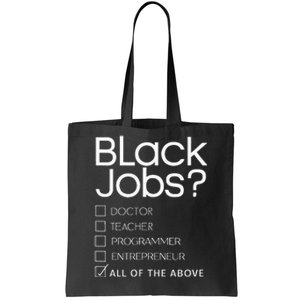 Black Job Definition Black Politics Black Professionals Tote Bag