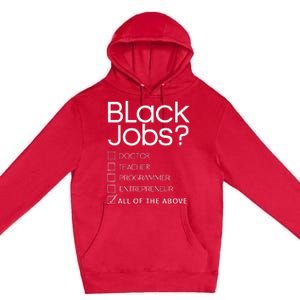 Black Job Definition Black Politics Black Professionals Premium Pullover Hoodie