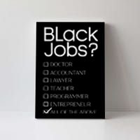 Black Job Definition Black Politics Black Professionals Canvas