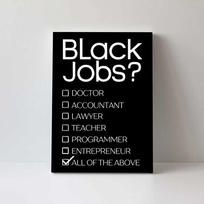 Black Job Definition Black Politics Black Professionals Canvas