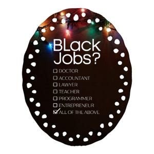 Black Job Definition Black Politics Black Professionals Ceramic Oval Ornament