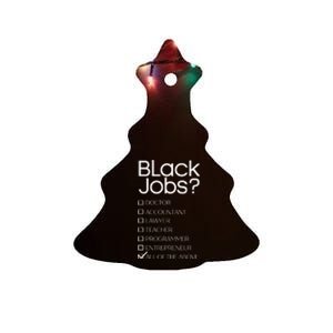 Black Job Definition Black Politics Black Professionals Ceramic Tree Ornament