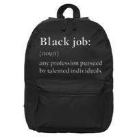 Black Job Definition Black Politics Black Professionals 16 in Basic Backpack