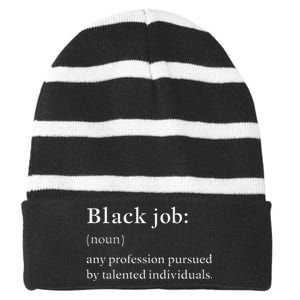 Black Job Definition Black Politics Black Professionals Striped Beanie with Solid Band