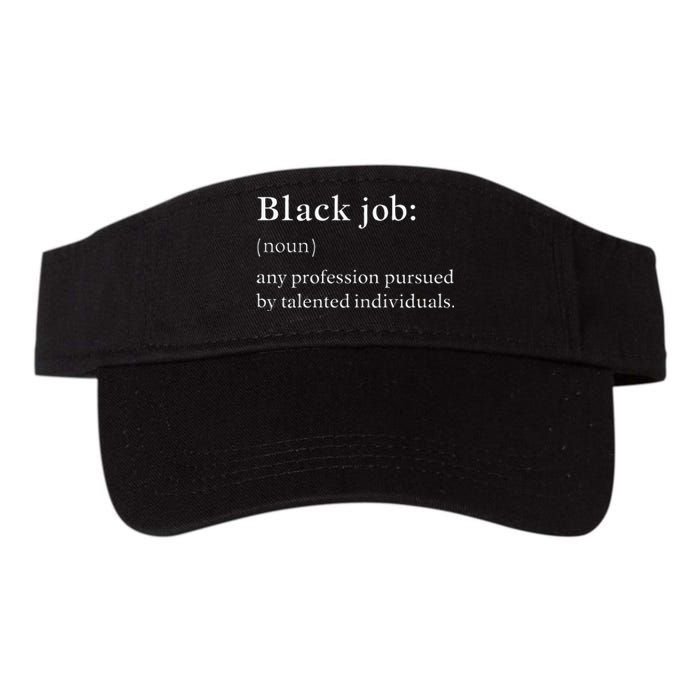 Black Job Definition Black Politics Black Professionals Valucap Bio-Washed Visor