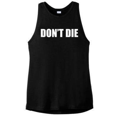 Bryan Johnson DonT Die Ladies PosiCharge Tri-Blend Wicking Tank