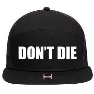 Bryan Johnson DonT Die 7 Panel Mesh Trucker Snapback Hat