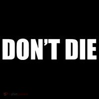 Bryan Johnson DonT Die T-Shirt