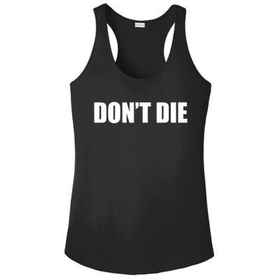 Bryan Johnson DonT Die Ladies PosiCharge Competitor Racerback Tank