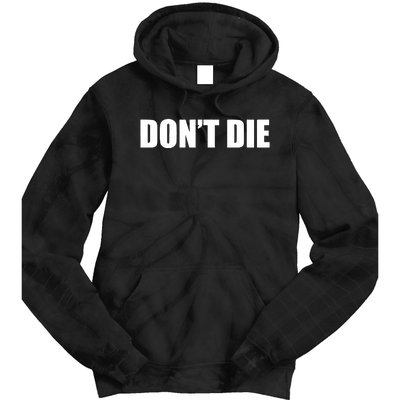 Bryan Johnson DonT Die Tie Dye Hoodie