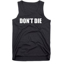 Bryan Johnson DonT Die Tank Top