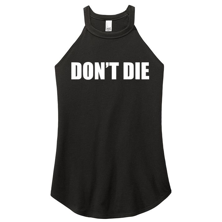 Bryan Johnson DonT Die Women's Perfect Tri Rocker Tank