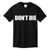 Bryan Johnson DonT Die Kids T-Shirt