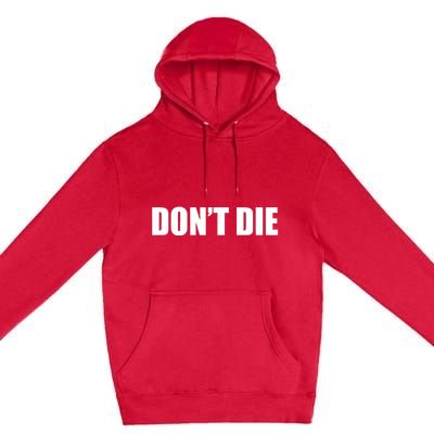 Bryan Johnson DonT Die Premium Pullover Hoodie