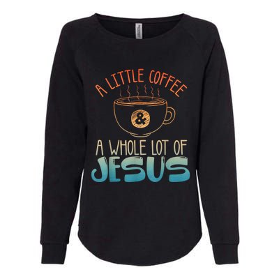 Best Jesus Design For Women Christian Coffee Lover Womens California Wash Sweatshirt