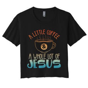 Best Jesus Design For Women Christian Coffee Lover Women's Crop Top Tee