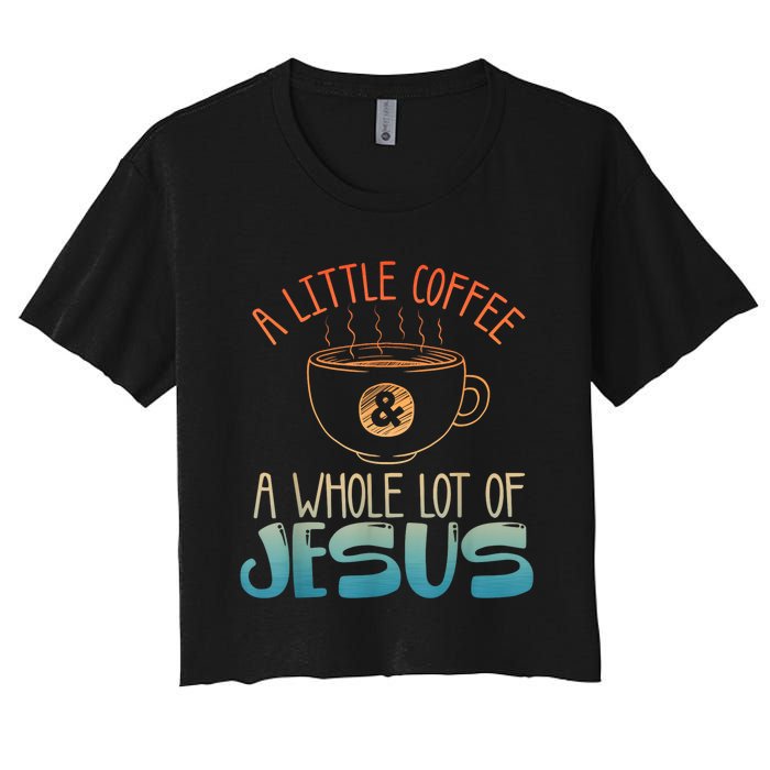 Best Jesus Design For Women Christian Coffee Lover Women's Crop Top Tee