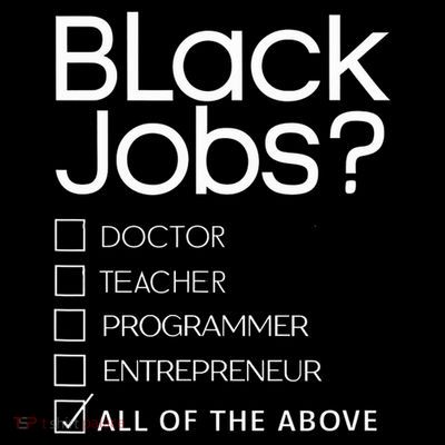 Black Job Definition Black Politics Black Professionals T-Shirt