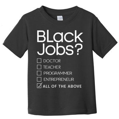 Black Job Definition Black Politics Black Professionals Toddler T-Shirt