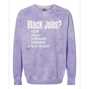 Black Job Definition Black Politics Black Professionals Colorblast Crewneck Sweatshirt