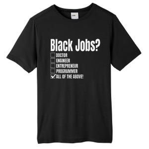 Black Job Definition Black Politics Black Professionals Tall Fusion ChromaSoft Performance T-Shirt