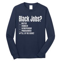 Black Job Definition Black Politics Black Professionals Long Sleeve Shirt