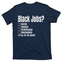 Black Job Definition Black Politics Black Professionals T-Shirt