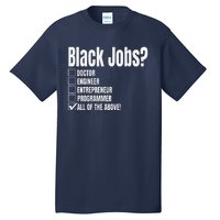 Black Job Definition Black Politics Black Professionals Tall T-Shirt