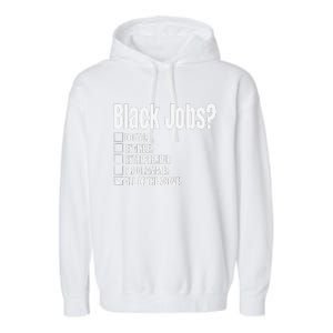 Black Job Definition Black Politics Black Professionals Garment-Dyed Fleece Hoodie